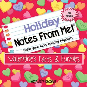 notes from me! 50 tear-off lunch box notes for kids, valentine’s facts & funnies, fun & educational, inspirational, motivational, thinking of you, back to school essential, ages 8+
