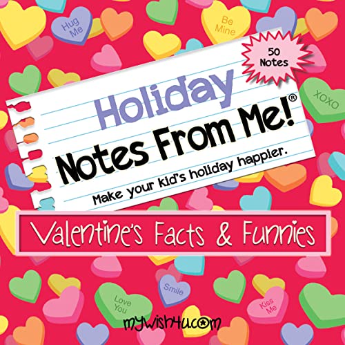 Notes From Me! 50 Tear-Off Lunch Box Notes for Kids, Valentine’s Facts & Funnies, Fun & Educational, Inspirational, Motivational, Thinking of You, Back to School Essential, Ages 8+