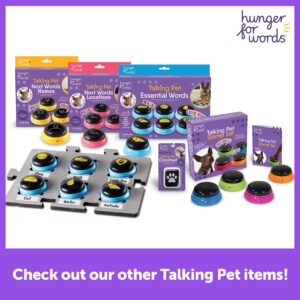 Hunger For Words Talking Pet Essential Words - 6 Piece Set Pre-Recorded Speech Buttons for Dogs, Dog Buttons for Communication