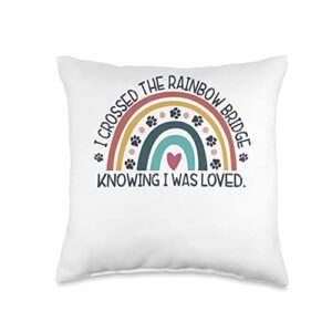 rainbow pet of loss dog memorial dog mom wgoz i crossed rainbow bridge knowing i was loved dog memory throw pillow, 16x16, multicolor