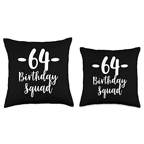 64th Birthday Squad 64 Year Old Cute Birthday Party Happy Throw Pillow, 18x18, Multicolor
