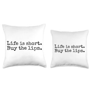 Life Is Short Buy The Lips Filler Saying Life is Short Buy The Lips Aesthetic Nurse Injector Throw Pillow, 18x18, Multicolor