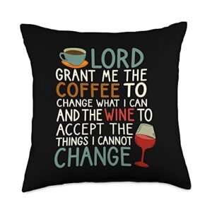 funny coffee drinker gifts for wine lovers wine funny lord grant me the coffee serenity prayer throw pillow, 18x18, multicolor