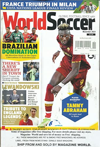 World Soccer Magazine, Brazilian Domination * November, 2021 * Printed in UK * . ( PLEASE NOTE: ALL THESE MAGAZINES ARE PETS & SMOKE FREE. NO ADDRESS LABEL, FRESH STRAIGHT FROM NEWSSTAND. (SINGLE ISSUE MAGAZINE)