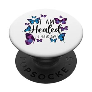 christian bible verse butterfly i am healed 1 peter 2:24 popsockets swappable popgrip