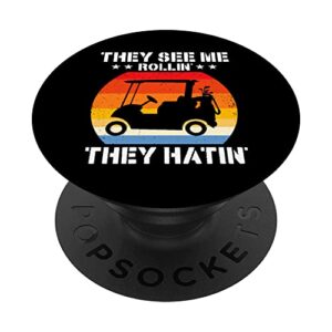 funny vintage golfing apparel they see me rolling golf cart popsockets swappable popgrip
