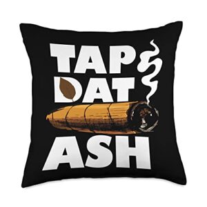 rtg tap dat ash cigar tees and designs tap dat ash funny cigar smoker quote lover smoking men women throw pillow, 18x18, multicolor