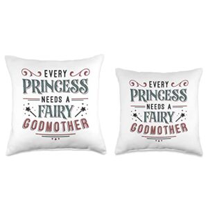 Fairy Godmother Designs Birthday Princess Every Princess Needs A Fairy Godmother Throw Pillow, 18x18, Multicolor