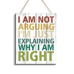 creoate funny wood sign wall art, i am not arguing i’m just explaining why i am right - cute emo wooden sign wall hanging plaque for office decor, teen boy or girl's room