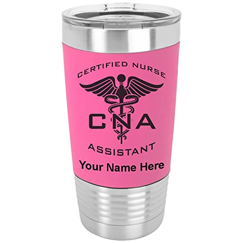 LaserGram 20oz Vacuum Insulated Tumbler Mug, CNA Certified Nurse Assistant, Personalized Engraving Included (Silicone Grip, Pink)