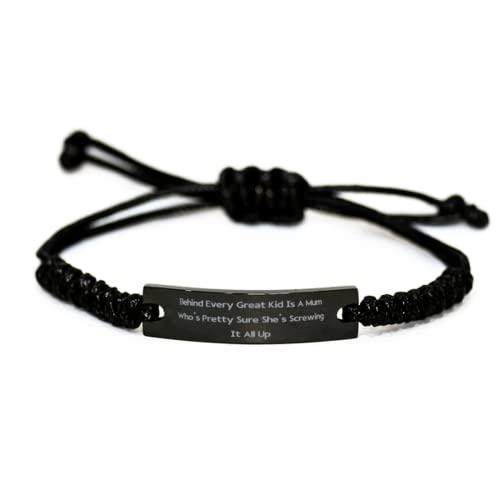 Epic Mum, Behind Every Great Kid is A Mum Who's Pretty Sure She's, New Mother's Day Black Rope Bracelet for Mother