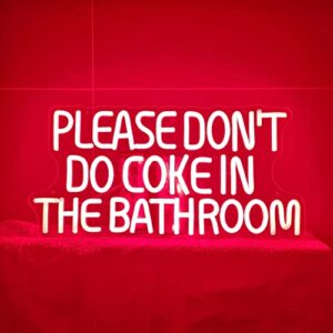 please dont do coke in the bathroom neon sign for bathroom wall décor, led neon bar signs for home bar, man cave sign wall art for home décor, party, 18x10”, red