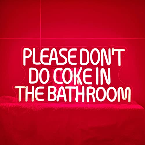 Please Dont Do Coke in The Bathroom Neon Sign for Bathroom Wall Décor, LED Neon Bar Signs for Home Bar, Man Cave Sign Wall Art for Home Décor, Party, 18x10”, Red