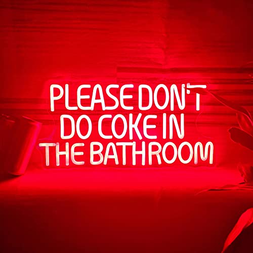 Please Dont Do Coke in The Bathroom Neon Sign for Bathroom Wall Décor, LED Neon Bar Signs for Home Bar, Man Cave Sign Wall Art for Home Décor, Party, 18x10”, Red