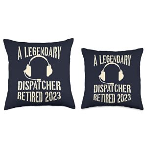 Funny Dispatcher Retirement Gift & Shirt A Legendary 911 Dispatcher 2023 Retirement Party Throw Pillow, 16x16, Multicolor