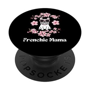french bulldog mom fur mama women's pink flowers sakura popsockets swappable popgrip