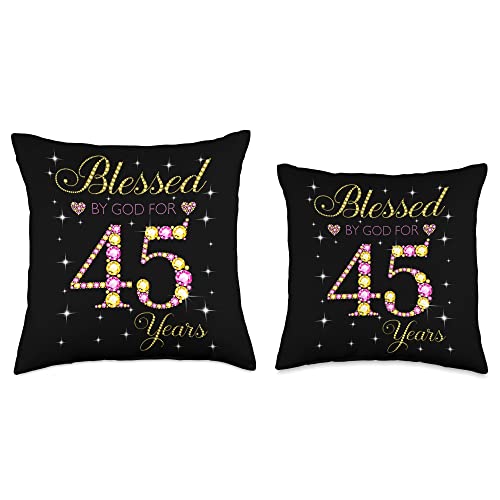 Blessed by God 45th Birthday Gift for Ladies Blessed by God for 45 Years Old 45th Birthday Gift for Women Throw Pillow, 16x16, Multicolor