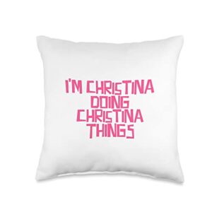 i'm christina doing christina things throw pillow, 16x16, multicolor