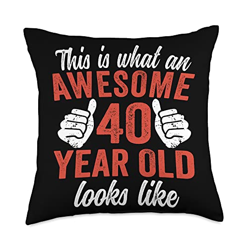 Birthday Present for 40 Year 40th Birthday Gift This is what an Awesome 40 Year Old Looks Like 40th Birthday Throw Pillow, 18x18, Multicolor