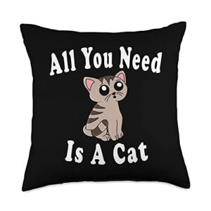 cat cats kittens kitty pets funny designs all you need funny cat throw pillow, 18x18, multicolor