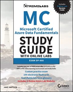 mc microsoft certified azure data fundamentals study guide with online labs: exam dp-900