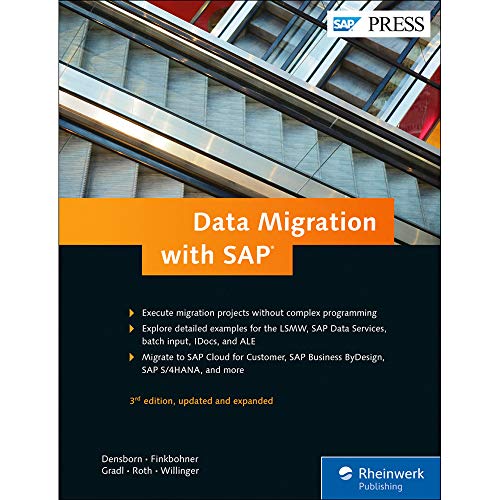 SAP Data Migration: From LSMW to SAP Activate (SAP PRESS)