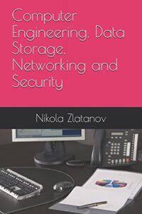 computer engineering, data storage, networking and security (book)