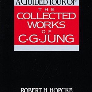 A Guided Tour of the Collected Works of C.G. Jung