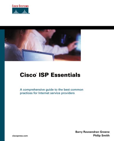 Cisco Isp Essentials (Cisco Press Networking Technology Series)