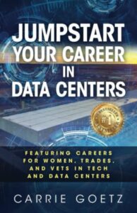jumpstart your career in data centers: featuring careers for women, trades, and vets in tech and data centers