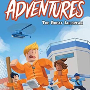 Nub's Adventures: The Great Jailbreak - An Unofficial Roblox Book