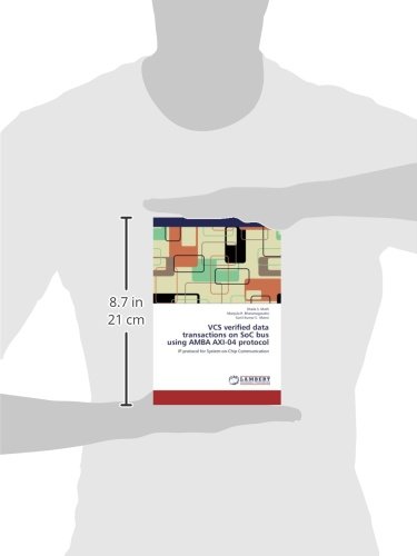 VCS verified data transactions on SoC bus using AMBA AXI-04 protocol: IP protocol for System-on-Chip Communication