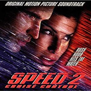 speed 2: cruise control: original motion picture soundtrack