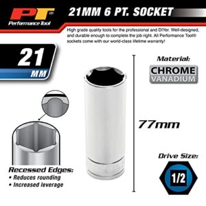 Performance Tool W32421 1/2 Drive 6-Point Socket, 21mm