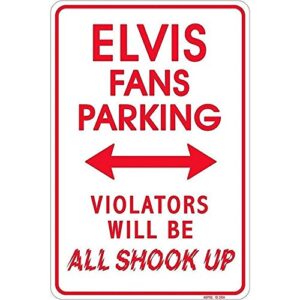 signs 4 fun spse elvis shook up, small parking sign