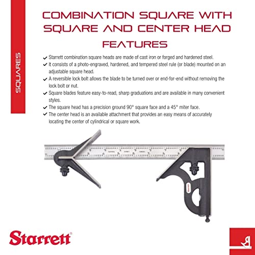 Starrett Steel Combination Square with Square and Center Head - 12" Blade Length, Cast Iron Heads, Hardened Steel, Reversible Lock Bolt, 4R Graduation Type - C11HC-12-4R