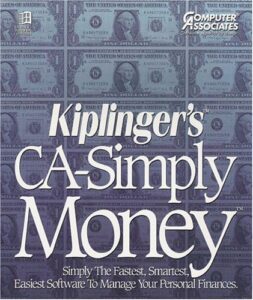 kiplinger's ca-simply money - simply the fastest, smartest, easiest software to manage your personal finances by computer associates (windows 3.1 compatible)