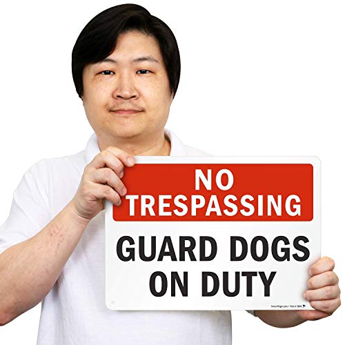 SmartSign - S-2432-Pl-14 No Trespassing - Guard Dogs On Duty Sign By | 10" x 14" Plastic Black/Red on White