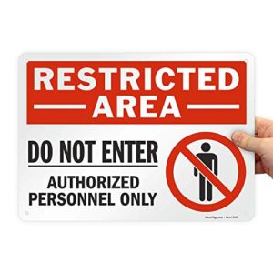 smartsign 10 x 14 inch “restricted area - do not enter, authorized personnel only” osha metal sign, 40 mil laminated rustproof aluminum, red, black and white