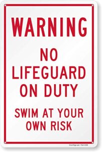 smartsign-k-8181-pl "warning - no lifeguard on duty, swim at your own risk" sign | 10" x 15" plastic , red on white