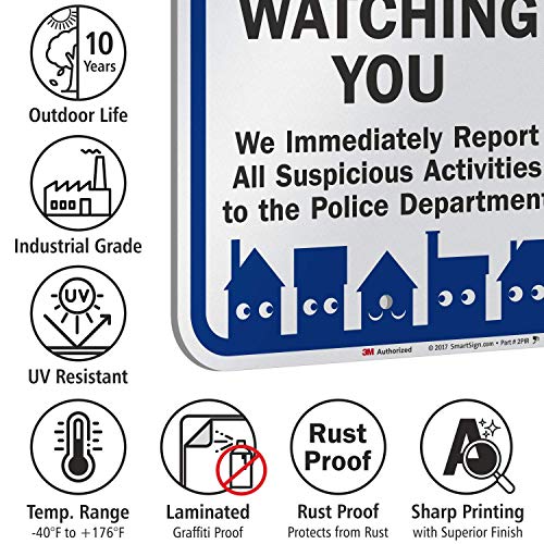 SmartSign - K-9120-EG-12x18 "Neighborhood Watch - We Are Watching You" Sign | 12" x 18" 3M Engineer Grade Reflective Aluminum Black/Blue on White