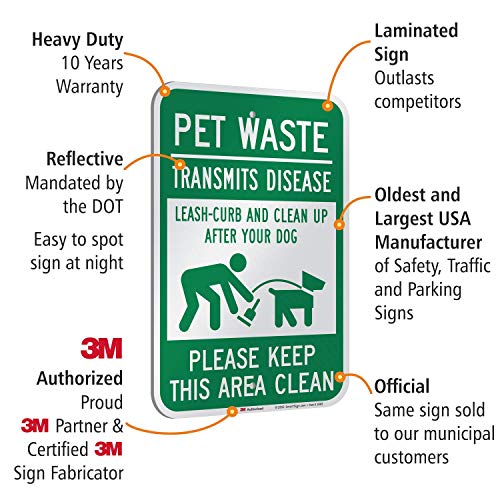 SmartSign "Pet Waste Transmits Disease - Clean Up After Your Dog" Sign | 12" x 18" 3M Engineer Grade Reflective Aluminum