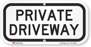 smartsign "private driveway" sign | 6" x 12" 3m engineer grade reflective aluminum