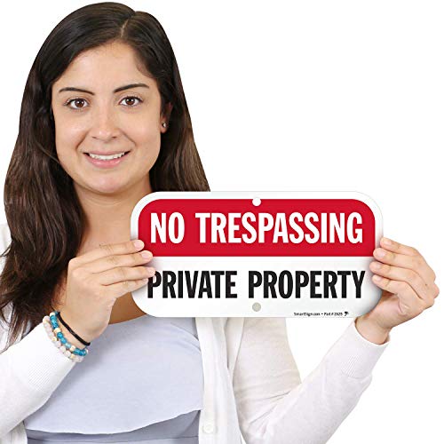 SmartSign No Trespassing Sign, Private Property No Trespassing Sign, 6 x 12 Inches Rust-Free Aluminum, USA Made