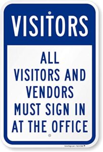 smartsign "all visitors and vendors must sign in at the office" sign | 12" x 18" aluminum