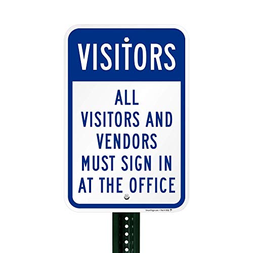 SmartSign "All Visitors And Vendors Must Sign In At The Office" Sign | 12" x 18" Aluminum