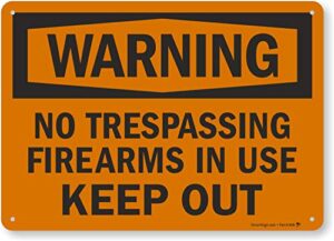 smartsign - s-8638-al-14 warning - no trespassing, firearms in use, keep out sign by | 10" x 14" aluminum black on orange