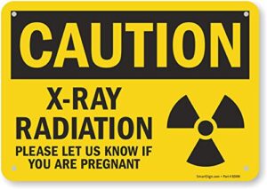 smartsign - s-8154-pl-10 "caution - x-ray radiation, please let us know if you are pregnant" sign | 7" x 10" plastic black on yellow