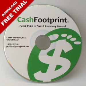 Professional POS Software and Inventory Control, No Monthly Fees, Free Support & Updates - CashFootprint Retail Point of Sale Software by LotHill Solutions - Professional Edition