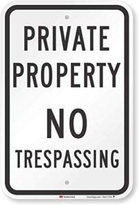 smartsign - t1-1072-dg_12x18 "private property - no trespassing" sign | 12" x 18" 3m diamond grade reflective aluminum black on white
